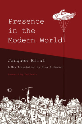 Presence in the Modern World