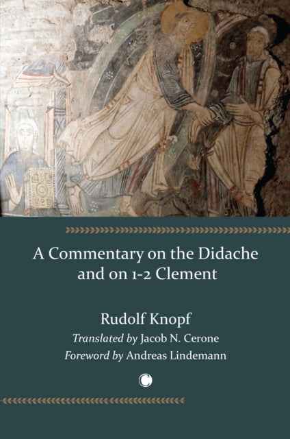 Commentary on the Didache and on 12 Clement