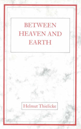 Between Heaven and Earth Conversations with American Christians