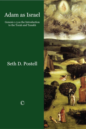 Adam as Israel Genesis 13 as the Introduction to the Torah and Tanakh Genesis 1û3 as the Introduction to the Torah and Tanakh
