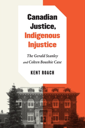 Canadian Justice Indigenous Injustice  The Gerald