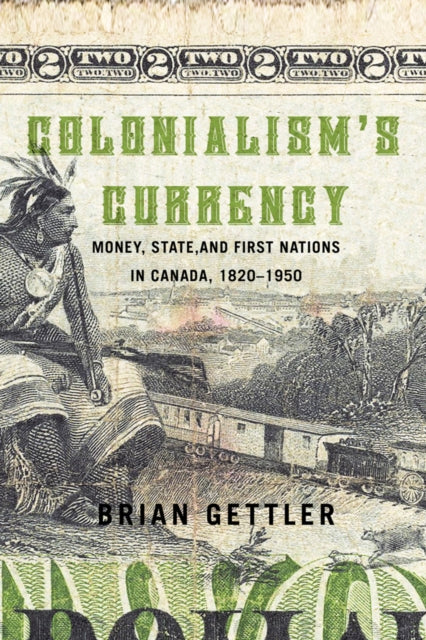 Colonialisms Currency  Money State and First
