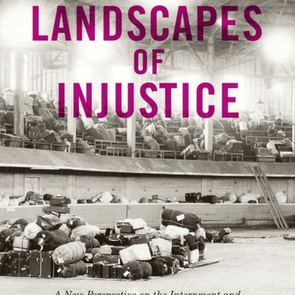 Landscapes of Injustice
