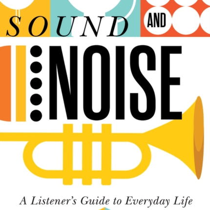 Sound and Noise