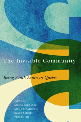 The Invisible Community  Being South Asian in