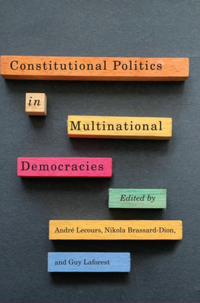 Constitutional Politics in Multinational