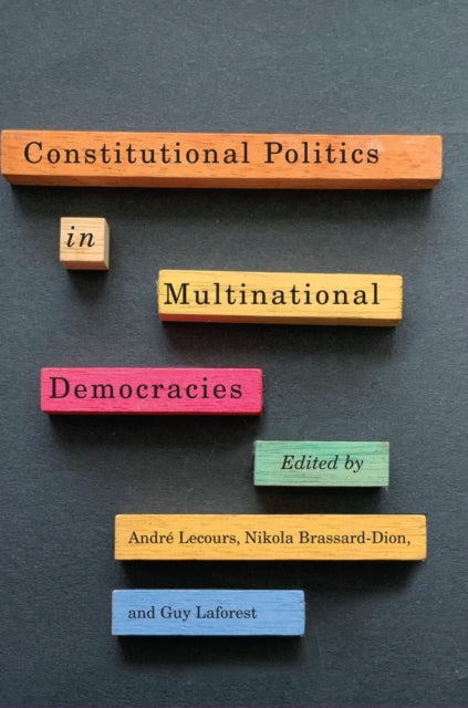 Constitutional Politics in Multinational