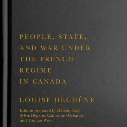 People, State, and War under the French Regime in Canada