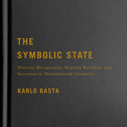 The Symbolic State  Minority Recognition Majority