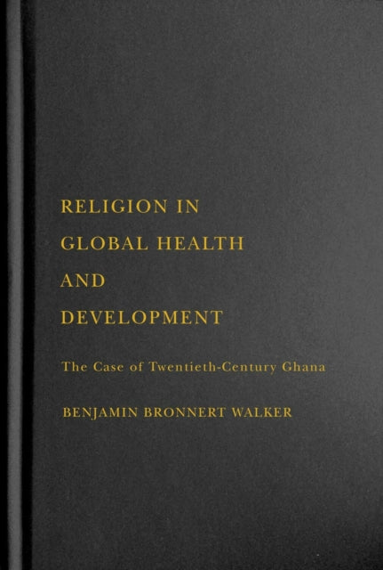 Religion in Global Health and Development  The