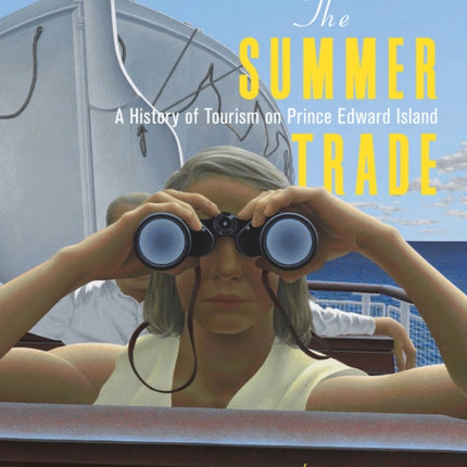 The Summer Trade  A History of Tourism on Prince