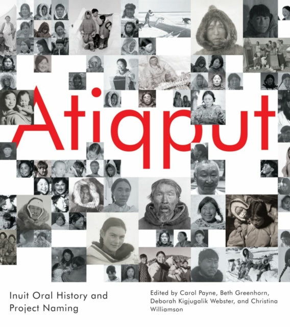 Atiqput: Inuit Oral History and Project Naming