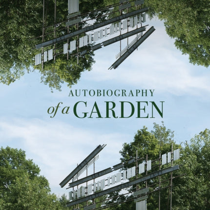 Autobiography of a Garden