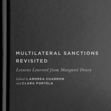 Multilateral Sanctions Revisited: Lessons Learned from Margaret Doxey