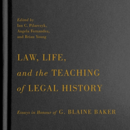 Law Life and the Teaching of Legal History