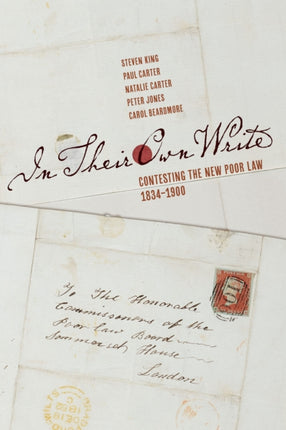 In Their Own Write  Contesting the New Poor Law
