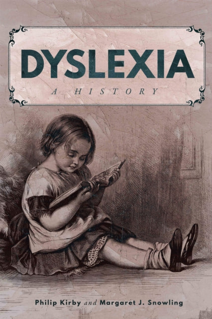 Dyslexia  A History