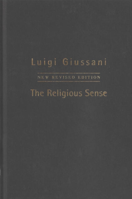 The Religious Sense: New Revised Edition