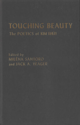 Touching Beauty: The Poetics of Kim Thúy