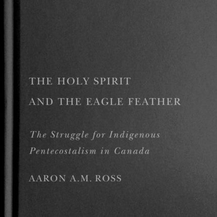 The Holy Spirit and the Eagle Feather
