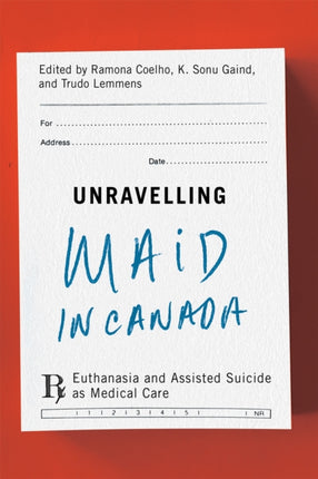 Unravelling MAiD in Canada  Euthanasia and