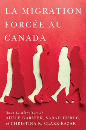 La migration forcee au Canada