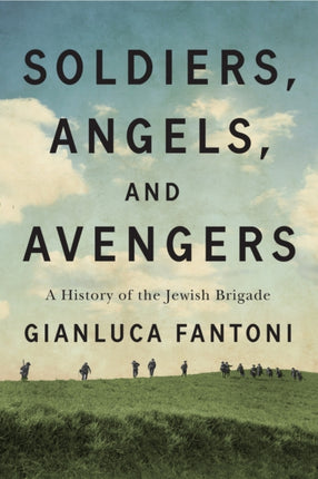 Soldiers Angels and Avengers