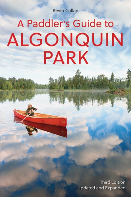 A Paddlers Guide to Algonquin Park