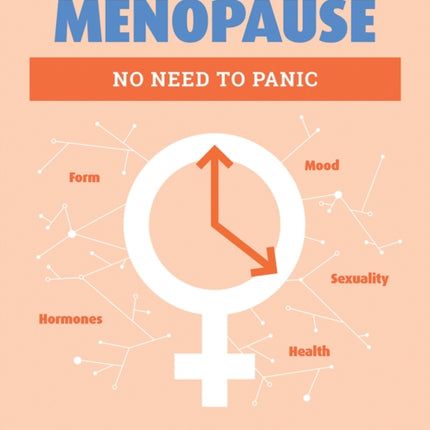 Menopause: No Need to Panic