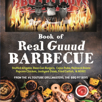 BBQ Pit Boys of Real GUUUD Barbecue