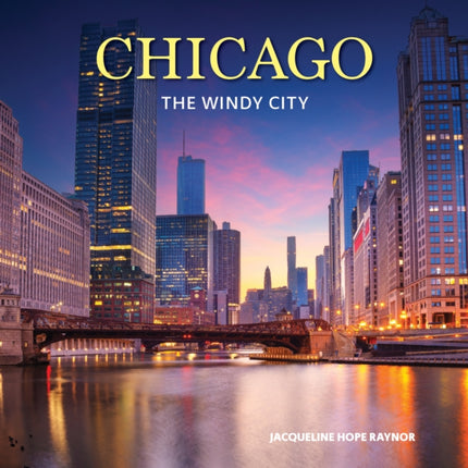 Chicago The Windy City