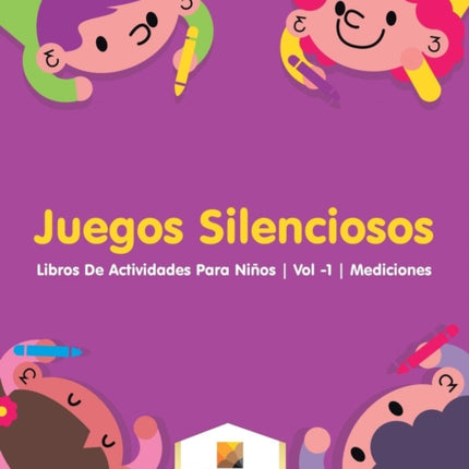 Juegos Silenciosos  Libros De Actividades Para Nios  Vol 1  Mediciones