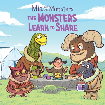 Mia and the Monsters: The Monsters Learn to Share: English Edition