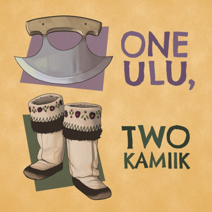 One Ulu, Two Kamiik: English Edition