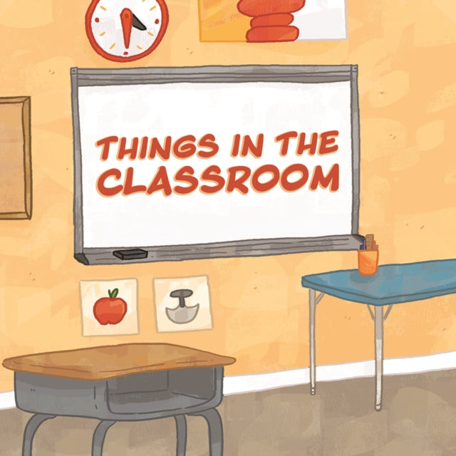 Things in the Classroom: English Edition