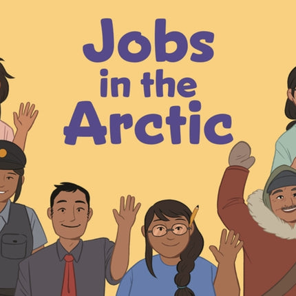 Jobs in the Arctic: English Edition