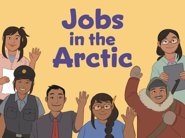 Jobs in the Arctic: English Edition