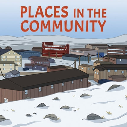 Places in the Community: English Edition