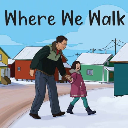 Where We Walk: English Edition