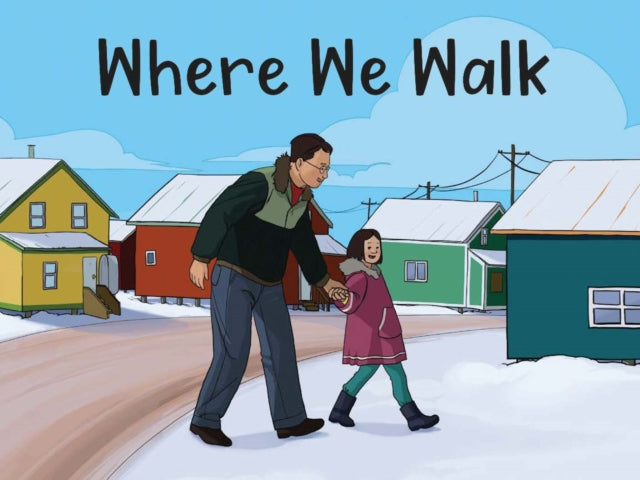 Where We Walk: English Edition