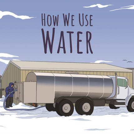 How We Use Water: English Edition