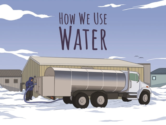 How We Use Water: English Edition