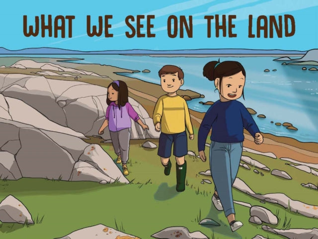 What We See on the Land: English Edition