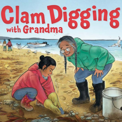 Clam Digging with Grandma: English Edition