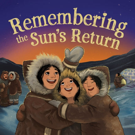 Remembering the Sun's Return: English Edition