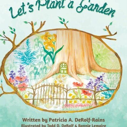 Lets Plant a Garden