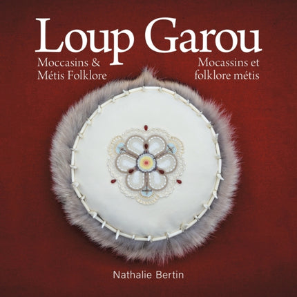 Loup Garou Mocassins  Métis Folklore  Loup Garou