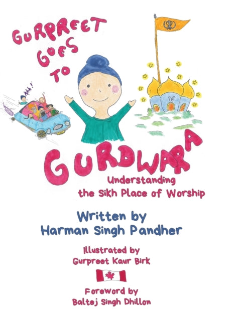 Gurpreet Goes to Gurdwara Understanding the Sikh Place of Worship