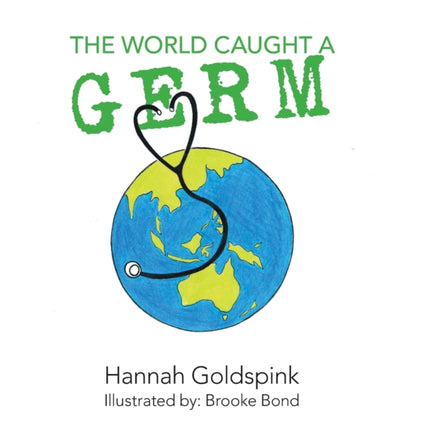 The World Caught A Germ