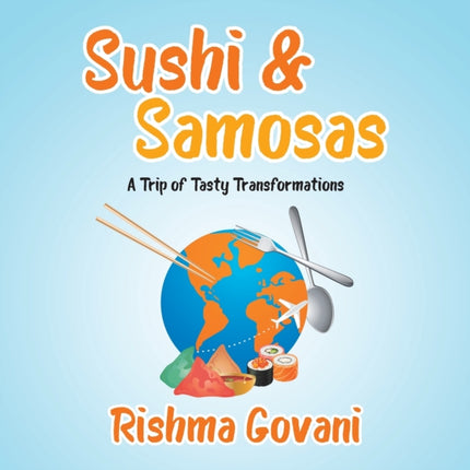 Sushi  Samosas